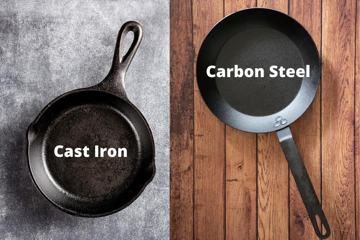 Cast Iron Pans vs Carbon Steel Pans